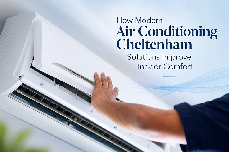 How Modern Ac Cheltenham Solutions Improve Indoor Comfort How Modern Ac Cheltenham Solutions Improve Indoor Comfort